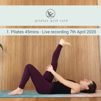 1. Pilates 45 mins - Live recording 7th April 2020